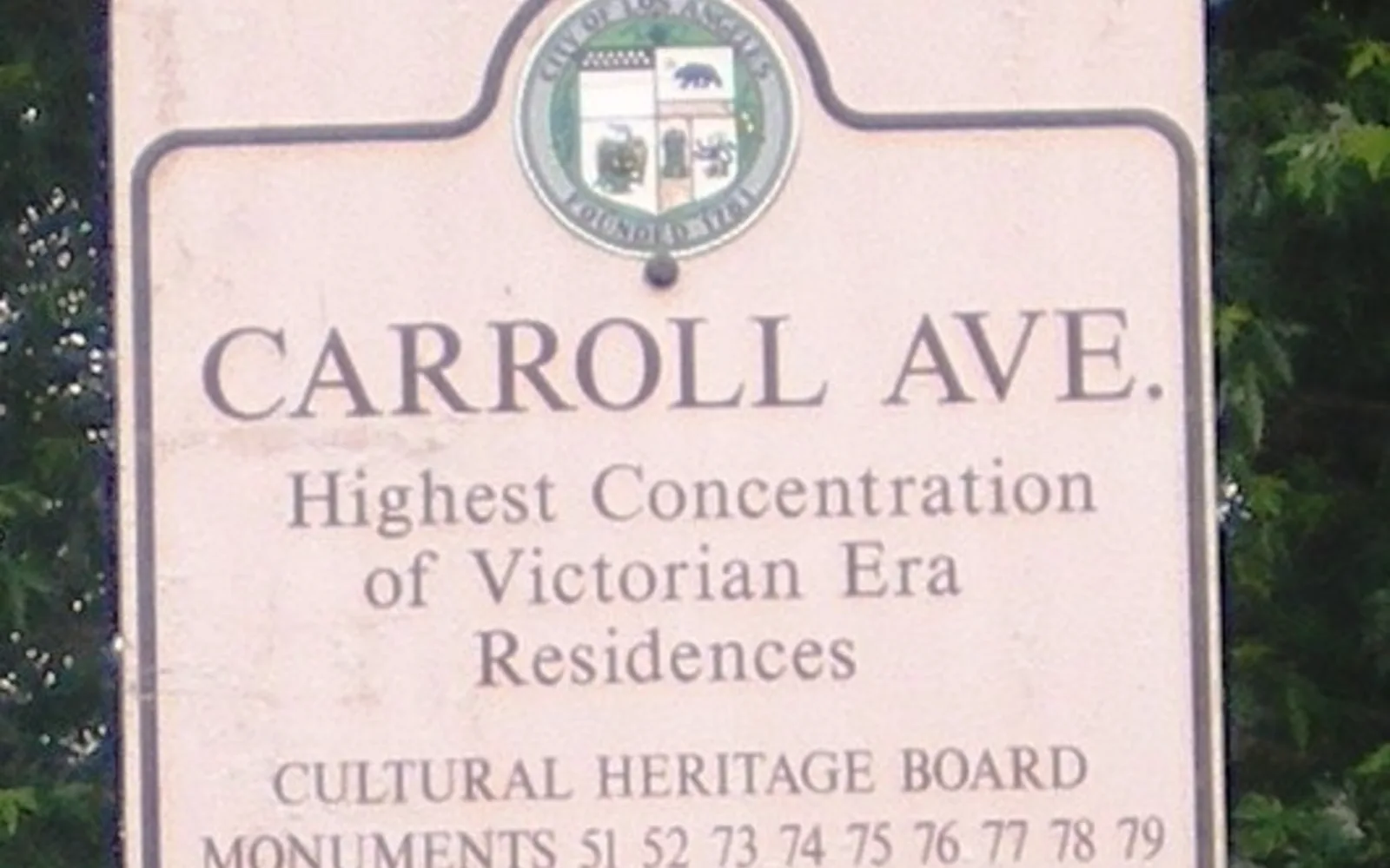 Historic cultural monument marker at Carroll Avenue, documenting the historic Angelino Heights neighborhood in Los Angeles